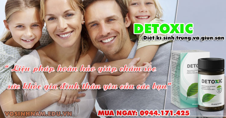 Detoxic Tiêu Diệt Ký Sinh Trùng Bảo Vệ Sức Khỏe Cho Bạn