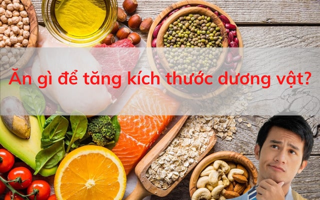 thực phẩm tăng kích thước dương vật